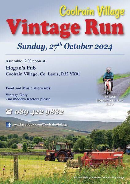 The annual Vintage Run takes place in Coolrain on Sunday 27 October.