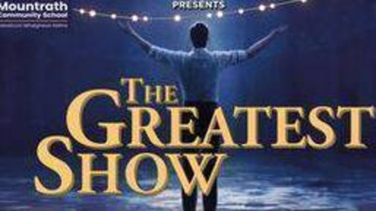 The ‘Greatest Show’ is coming to Mountrath