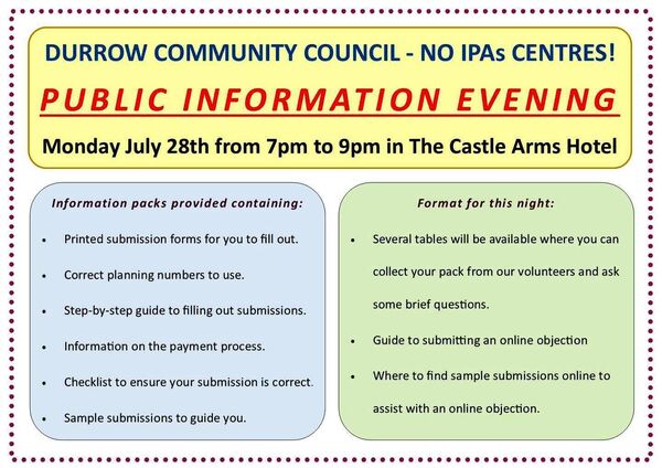 The public information evening takes place on Monday 28 July in the Castle Arms Hotel, Durrow The public information evening takes place on Monday 28 July in the Castle Arms Hotel, Durrow