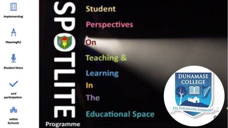 Dunamase College/Coláiste Dhún Másc Chosen to Participate in SPOTLITE Student Voice Programme.